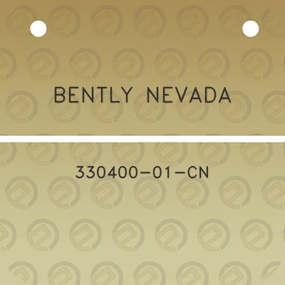 bently-nevada-330400-01-cn