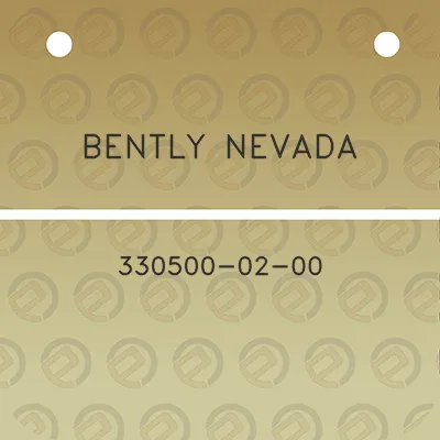 bently-nevada-330500-02-00