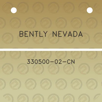 bently-nevada-330500-02-cn