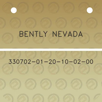 bently-nevada-330702-01-20-10-02-00