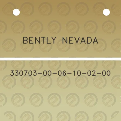 bently-nevada-330703-00-06-10-02-00