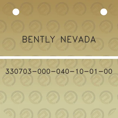 bently-nevada-330703-000-040-10-01-00