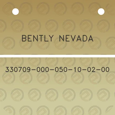 bently-nevada-330709-000-050-10-02-00