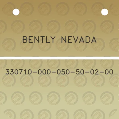 bently-nevada-330710-000-050-50-02-00