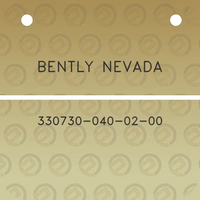 bently-nevada-330730-040-02-00