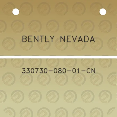 bently-nevada-330730-080-01-cn