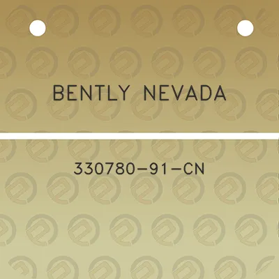 bently-nevada-330780-91-cn