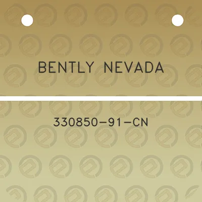 bently-nevada-330850-91-cn