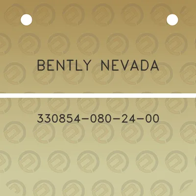 bently-nevada-330854-080-24-00