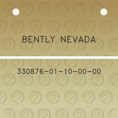 bently-nevada-330876-01-10-00-00