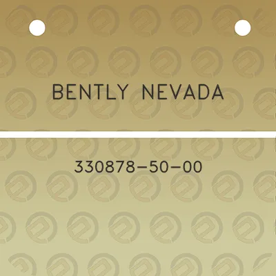 bently-nevada-330878-50-00