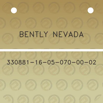 bently-nevada-330881-16-05-070-00-02