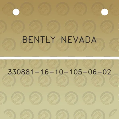 bently-nevada-330881-16-10-105-06-02