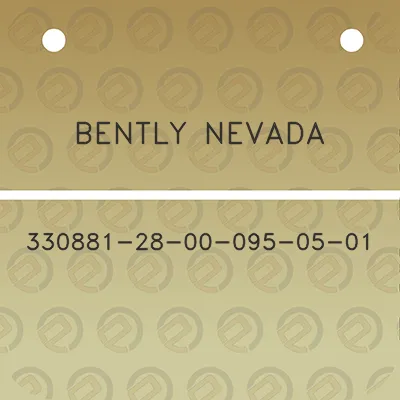 bently-nevada-330881-28-00-095-05-01