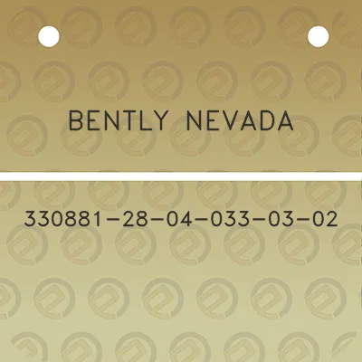 bently-nevada-330881-28-04-033-03-02