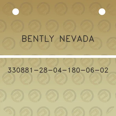 bently-nevada-330881-28-04-180-06-02