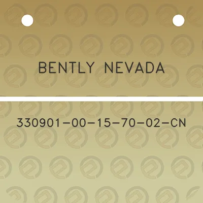 bently-nevada-330901-00-15-70-02-cn