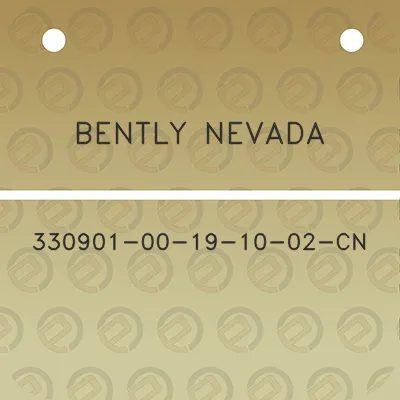 bently-nevada-330901-00-19-10-02-cn