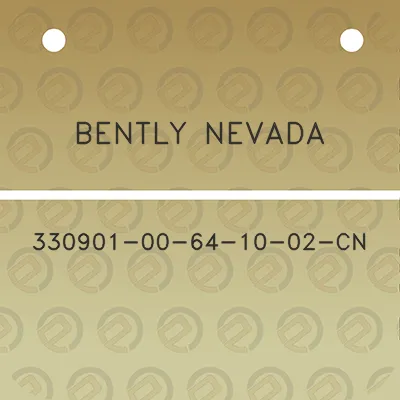 bently-nevada-330901-00-64-10-02-cn