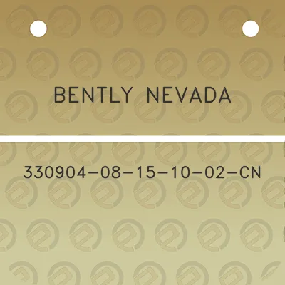 bently-nevada-330904-08-15-10-02-cn