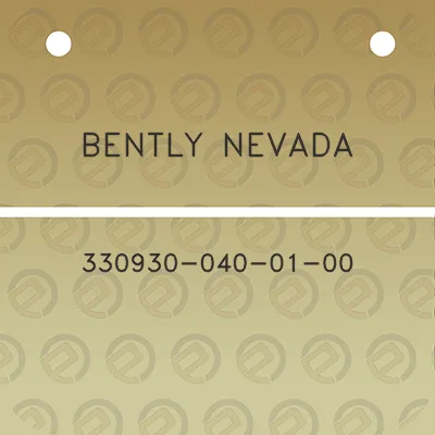 bently-nevada-330930-040-01-00