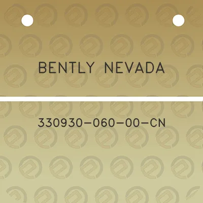 bently-nevada-330930-060-00-cn