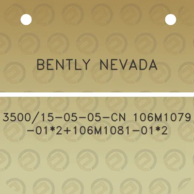 bently-nevada-350015-05-05-cn-106m1079-012106m1081-012