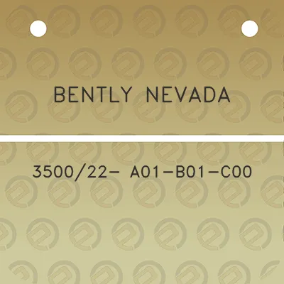 bently-nevada-350022-a01-b01-c00