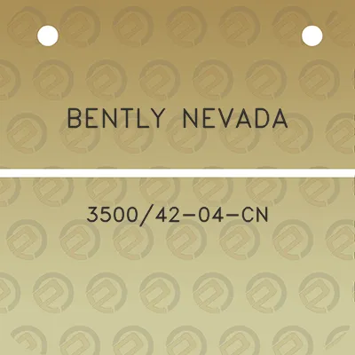 bently-nevada-350042-04-cn