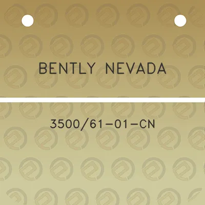 bently-nevada-350061-01-cn