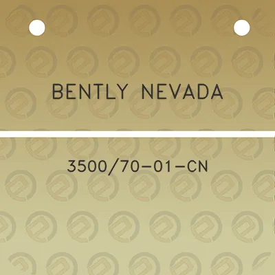 bently-nevada-350070-01-cn