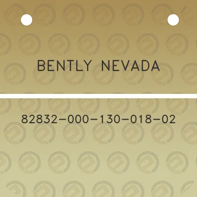 bently-nevada-82832-000-130-018-02