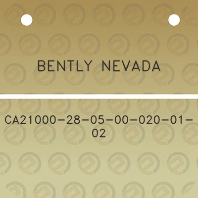 bently-nevada-ca21000-28-05-00-020-01-02