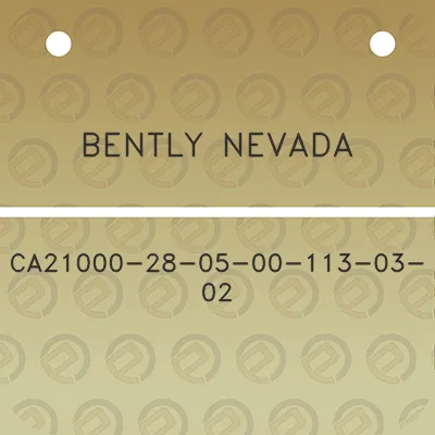 bently-nevada-ca21000-28-05-00-113-03-02