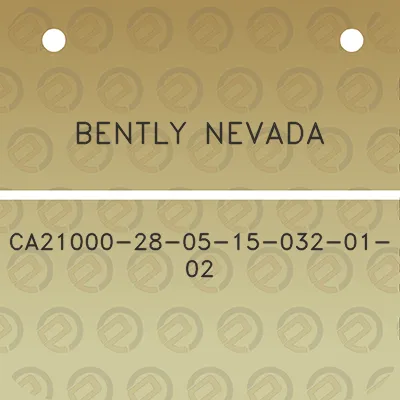 bently-nevada-ca21000-28-05-15-032-01-02