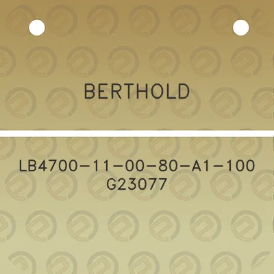 berthold-lb4700-11-00-80-a1-100-g23077