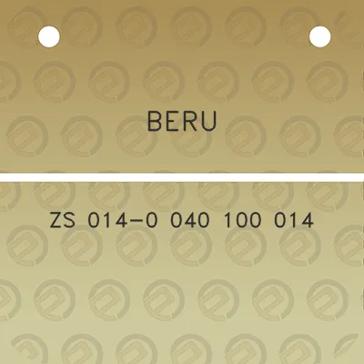 beru-zs-014-0-040-100-014