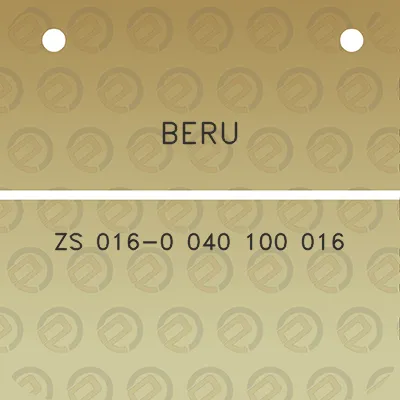 beru-zs-016-0-040-100-016