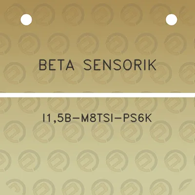 beta-sensorik-i15b-m8tsi-ps6k