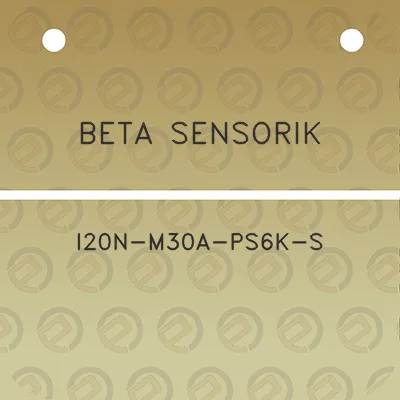 beta-sensorik-i20n-m30a-ps6k-s