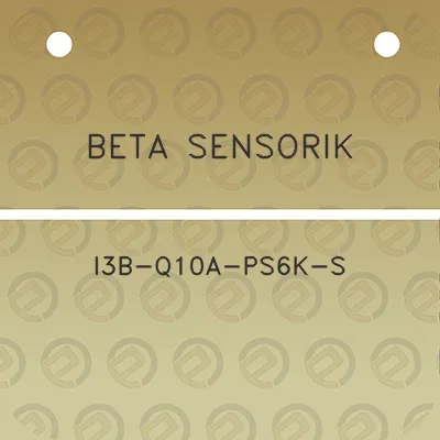 beta-sensorik-i3b-q10a-ps6k-s