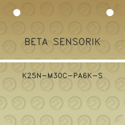 beta-sensorik-k25n-m30c-pa6k-s