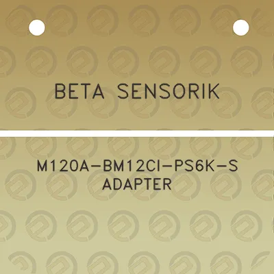 beta-sensorik-m120a-bm12ci-ps6k-s-adapter