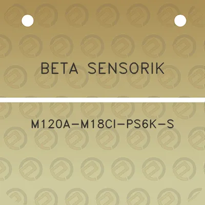 beta-sensorik-m120a-m18ci-ps6k-s