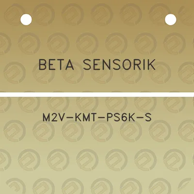 beta-sensorik-m2v-kmt-ps6k-s