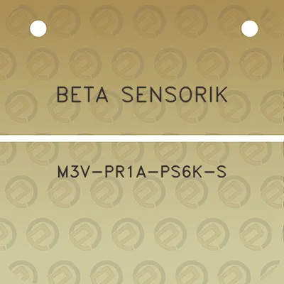 beta-sensorik-m3v-pr1a-ps6k-s