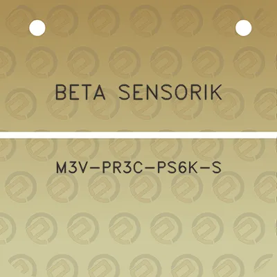 beta-sensorik-m3v-pr3c-ps6k-s