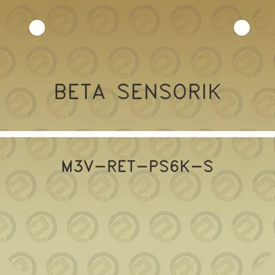 beta-sensorik-m3v-ret-ps6k-s