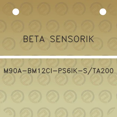 beta-sensorik-m90a-bm12ci-ps6ik-sta200