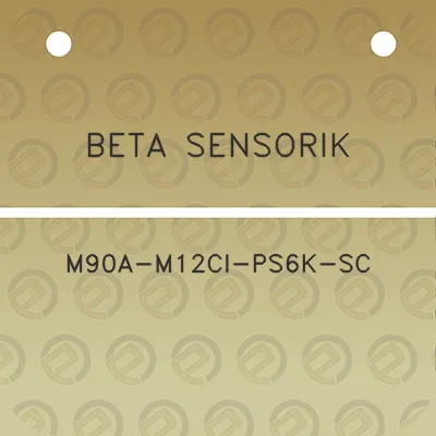 beta-sensorik-m90a-m12ci-ps6k-sc